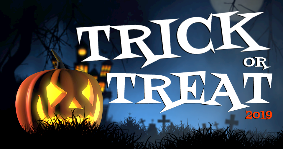 Trick or Treat 2019