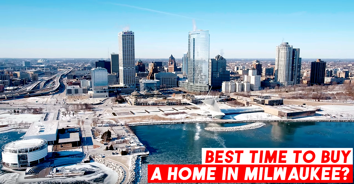 Best Time to Buy a Home Milwaukee